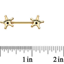 Load image into Gallery viewer, 14G 5/8 Gold Plated Steel Sheriffs Badge Nipple Barbell Set