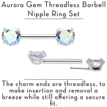 Load image into Gallery viewer, 14G 1/2 Aurora CZ Gem Threadless Barbell Nipple Ring Set