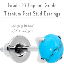 Load image into Gallery viewer, 3.5mm Blue Turquoise Stone Implant Grade Titanium Stud Earrings
