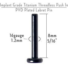 Load image into Gallery viewer, 16G 5/16 Black ASTM F-136 Implant Grade Titanium Threadless Post Only Labret