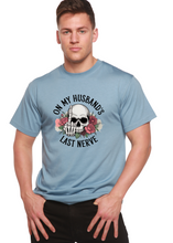 Load image into Gallery viewer, On My Husbands Last Nerve Sublimation Unisex Bamboo/Cotton Graphic T-Shirt