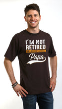 Load image into Gallery viewer, I'm not Retired Men's Bamboo Viscose/Organic Cotton Short Sleeve Graphic T-Shirt