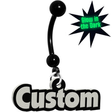 Load image into Gallery viewer, Custom Black Glow in the Dark Personalized Name Dangle Belly Ring