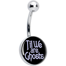 Load image into Gallery viewer, Til We are Ghosts Belly Ring by Onyx O