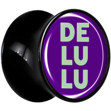 Load image into Gallery viewer, Word DELULU Black Acrylic Saddle Plug Set by Onyx O