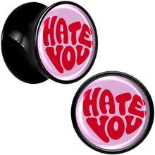 Load image into Gallery viewer, Retro Text Hate You Black Acrylic Saddle Plug Set by Onyx O