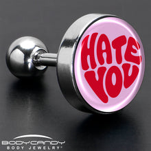 Load image into Gallery viewer, 16G 1/4 Retro Text Hate You Tragus Cartilage Earring by Onyx O