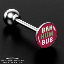 Load image into Gallery viewer, Bah Humbug Holiday Grouch Barbell Tongue Ring by Onyx O