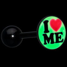 Load image into Gallery viewer, Black Glow in the Dark I Love Me Barbell Tongue Ring by Onyx O