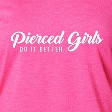 Load image into Gallery viewer, Pierced Girls Do It Better Tapered Long Sleeve Hoodie