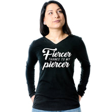 Load image into Gallery viewer, Fiercer thanks to my Piercer Black Tapered Long Sleeve Hoodie