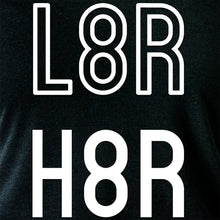 Load image into Gallery viewer, L8R H8R Black Long Sleeve Hoodie