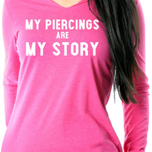 Load image into Gallery viewer, My Piercings Are My Story Black Tapered Long Sleeve Hoodie