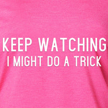 Load image into Gallery viewer, Keep Staring, I Might Do A Trick Black Tapered Long Sleeve Hoodie