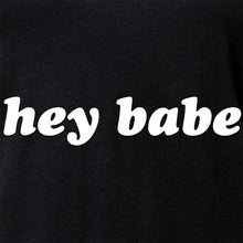 Load image into Gallery viewer, Hey Babe Tapered V-Neck Tee Shirt