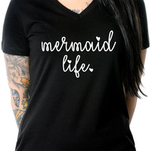 Load image into Gallery viewer, Mermaid Life Tapered V-Neck Tee Shirt