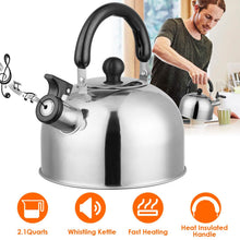 Load image into Gallery viewer, 2.1 Quarts Stainless Steel Whistling Tea Kettle Stovetop Induction Gas Teapot
