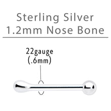Load image into Gallery viewer, Sterling Silver 1.3mm Ball  Nose Bone
