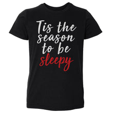 Load image into Gallery viewer, Christmas Tis The Season To Be Sleepy WHT
