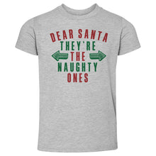 Load image into Gallery viewer, Christmas Dear Santa They're The Naughty Ones

