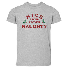将图片加载到图库查看器，Christmas Nice Until Proven Naughty
