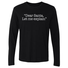 将图片加载到图库查看器，Christmas Dear Santa Let Me Explain WHT
