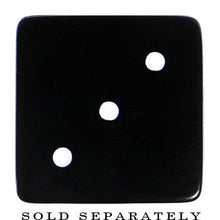 Load image into Gallery viewer, 18mm Black Acrylic Square Dice Saddle Plug

