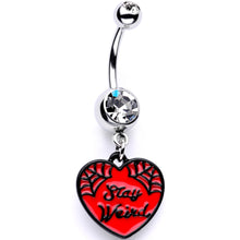 Load image into Gallery viewer, Clear Gem Stay Weird Red Heart Dangle Belly Ring
