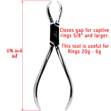 Load image into Gallery viewer, Large Body Jewelry Ring CLOSER Pliers 5 1/2
