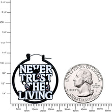 Load image into Gallery viewer, 20G Licensed Beetlejuice Never Trust the Living Hoop Earrings

