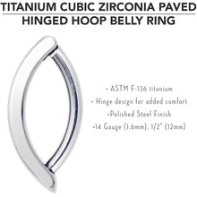 Load image into Gallery viewer, 14G 1/2 Implant Grade Titanium CZ Paved Hinged Hoop Belly Ring
