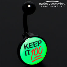 Load image into Gallery viewer, Glow in the Dark Black Keep it 100 Belly Ring by Onyx O
