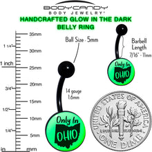 Load image into Gallery viewer, Glow in the Dark Black Only in Ohio Belly Ring by Onyx O
