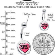 Load image into Gallery viewer, I Don't Like You Valentine Heart Belly Ring
