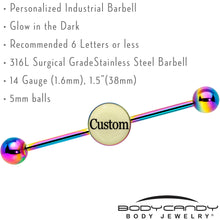 Load image into Gallery viewer, Custom Glow in the Dark Personalized Industrial Barbell in Rainbow Titanium
