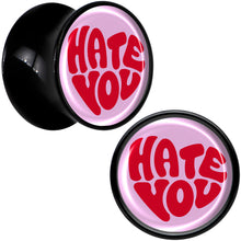 Load image into Gallery viewer, Retro Text Hate You Black Acrylic Saddle Plug Set by Onyx O
