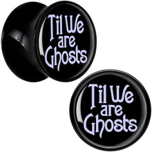 Load image into Gallery viewer, Til We are Ghosts Black Acrylic Saddle Plug Set by Onyx O
