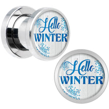 Load image into Gallery viewer, Hello Winter Snowflake Screw Fit Plug Set Sizes 8mm to 20mm
