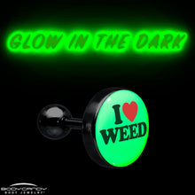 Load image into Gallery viewer, 16G 1/4 Glow in the Dark I Love Weed Tragus Cartilage Earring by Onyx O
