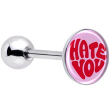 将图片加载到图库查看器，Retro Text Hate You Barbell Tongue Ring by Onyx O
