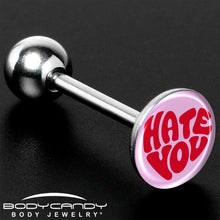 将图片加载到图库查看器，Retro Text Hate You Barbell Tongue Ring by Onyx O
