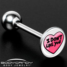 Load image into Gallery viewer, I Don't Like You Valentine Heart Barbell Tongue Ring
