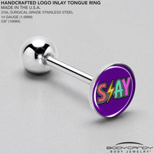 Load image into Gallery viewer, Colorful Lighting SLAY Barbell Tongue Ring by Onyx O
