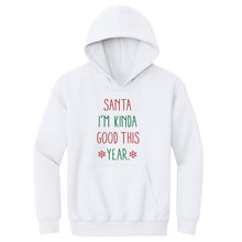将图片加载到图库查看器，Christmas Santa I'm Kinda Good This Year
