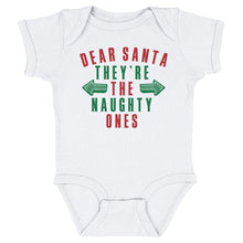 Load image into Gallery viewer, Christmas Dear Santa They're The Naughty Ones
