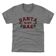 Load image into Gallery viewer, Christmas Santa Is My Bae
