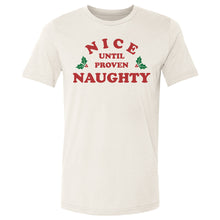 Load image into Gallery viewer, Christmas Nice Until Proven Naughty
