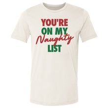 Load image into Gallery viewer, Christmas You're On My Naughty List

