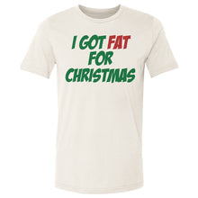 Load image into Gallery viewer, Christmas I Got Fat For Christmas
