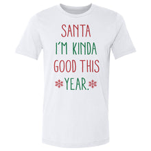 将图片加载到图库查看器，Christmas Santa I'm Kinda Good This Year
